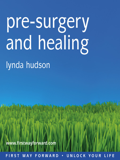 Title details for Pre-Surgery and Healing by Lynda Hudson - Wait list